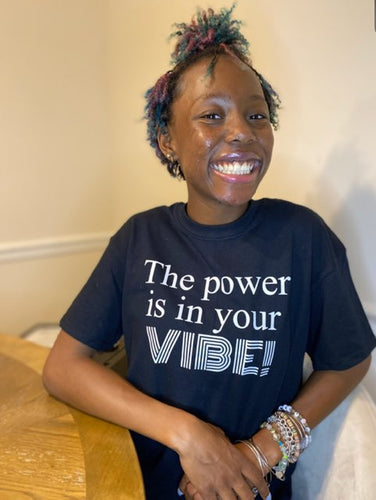 The power is in your VIBE -Short Sleeve T-Shirt